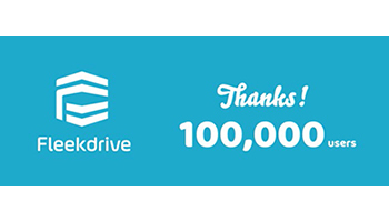 Fleekdrive、オンラインストレージ「Fleekdrive」のユーザー数が10万突破